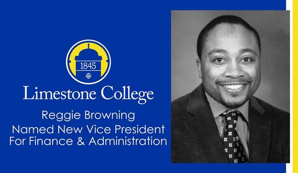 Reggie Browning Named New Vice President For Finance At Limestone College